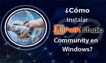 ¿Cómo instalar UiPath Studio Community en Windows?