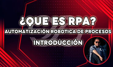 ¿Qué es RPA? Introducción